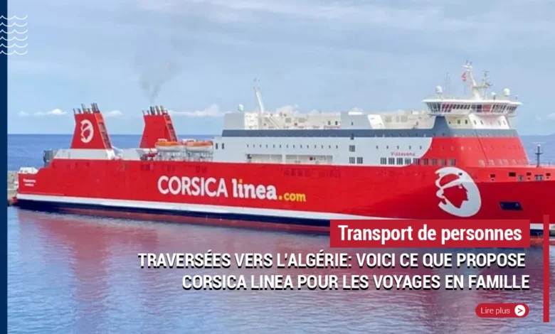 Traversees-vers-Algerie-voici-ce-que-propose-Corsica-Linea-pour-les-voyages-en-famille